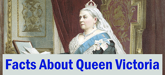 25 Surprising Queen Victoria Facts