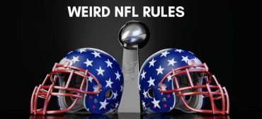 10 Weird Rules in NFL We Bet You Haven’t Heard of